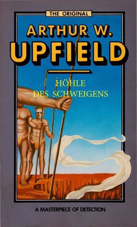 Bild vom Artikel Höhle des Schweigens vom Autor Arthur W. Upfield
