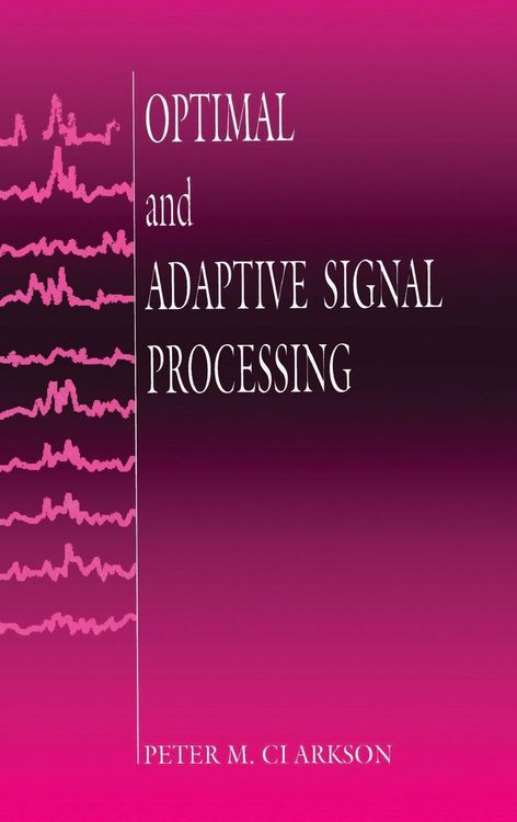 Produktbild: Optimal and Adaptive Signal Processing
