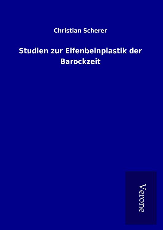 Produktbild: Studien zur Elfenbeinplastik der Barockzeit