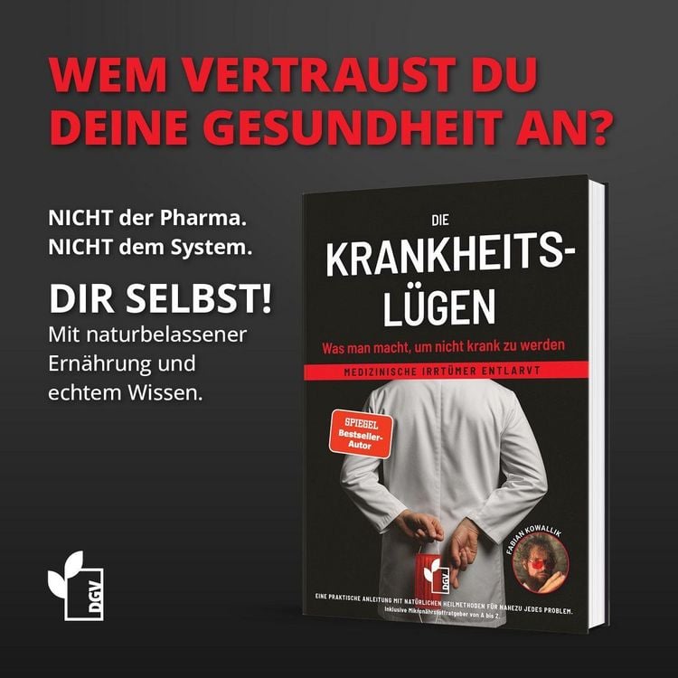 Produktbild: Die Krankheitslügen - Was man macht, um nicht krank zu werden.