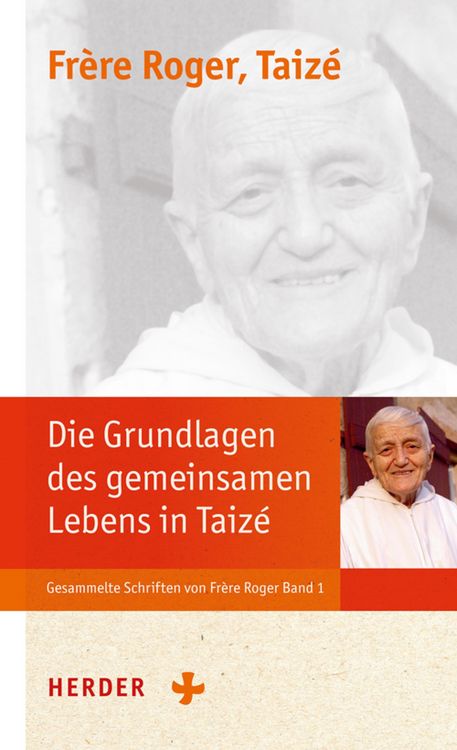 Produktbild: Die Grundlagen der Communaut&eacute; von Taiz&eacute;
