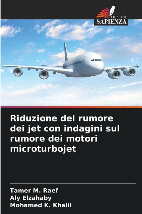 Produktbild: Riduzione del rumore dei jet con indagini sul rumore dei motori microturbojet