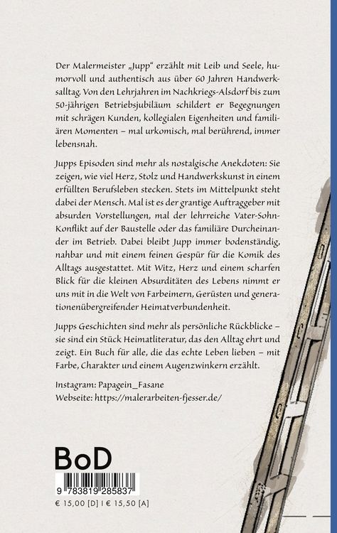 Produktbild: Mein Leben vom Piffke (Malerlehrling) zum Master of Professional