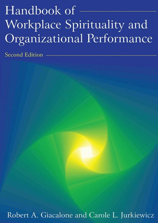 Produktbild: Handbook of Workplace Spirituality and Organizational Performance