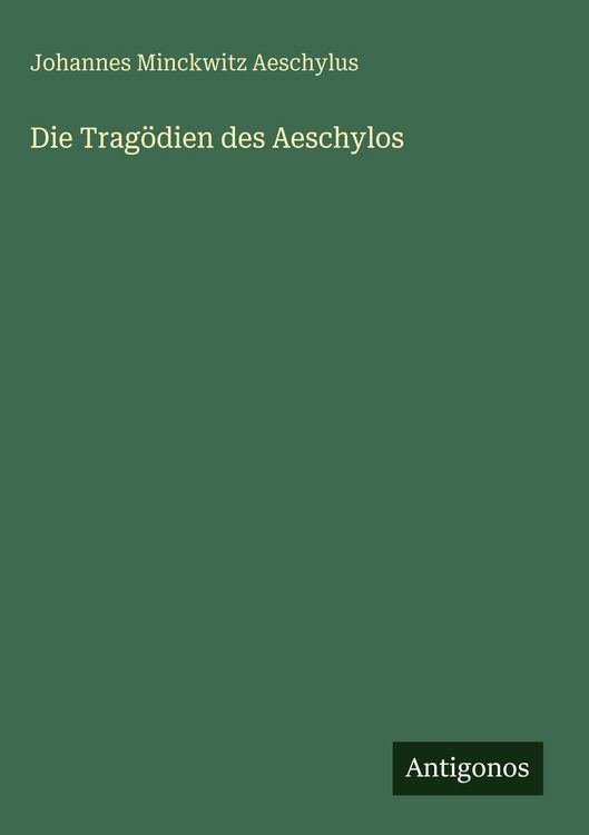 Produktbild: Die Trag&ouml;dien des Aeschylos