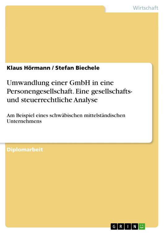 Produktbild: Umwandlung einer GmbH in eine Personengesellschaft. Eine gesellschafts- und steuerrechtliche Analyse
