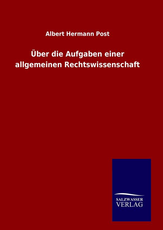 Produktbild: &Uuml;ber die Aufgaben einer allgemeinen Rechtswissenschaft