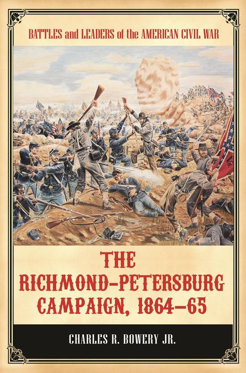 Produktbild: The Richmond-Petersburg Campaign, 1864-65