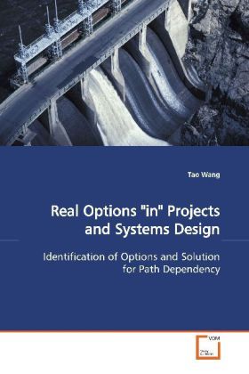 Produktbild: Wang, T: Real Options "in" Projects and Systems Design