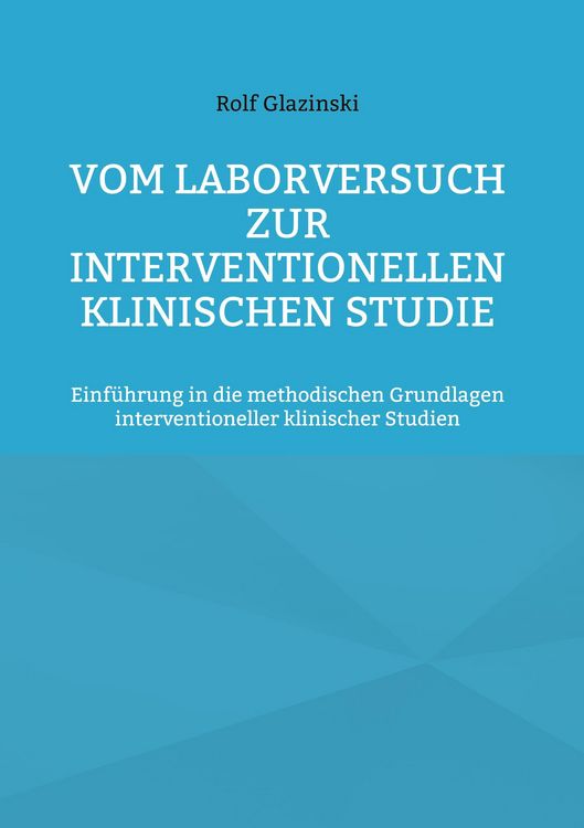 Produktbild: Vom Laborversuch zur interventionellen klinischen Studie