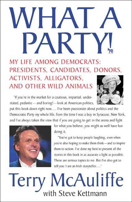Produktbild: What a Party!: My Life Among Democrats: Presidents, Candidates, Donors, Activists, Alligators and Other Wild Animals