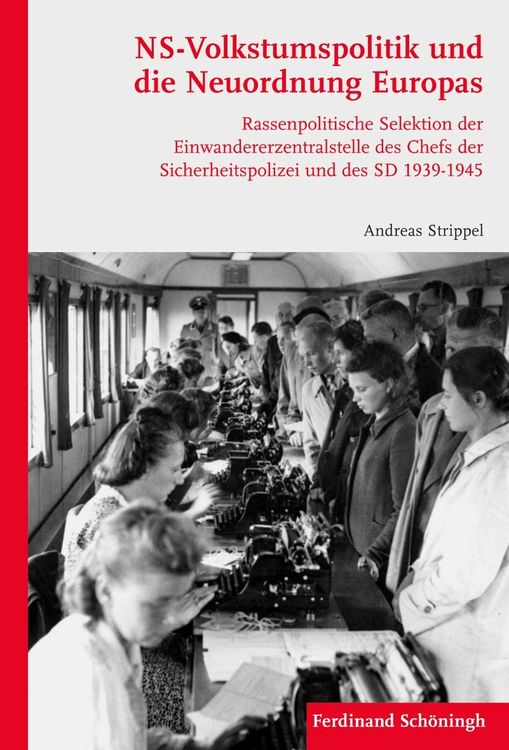Bild vom Artikel NS-Volkstumspolitik und die Neuordnung Europas vom Autor Andreas Strippel