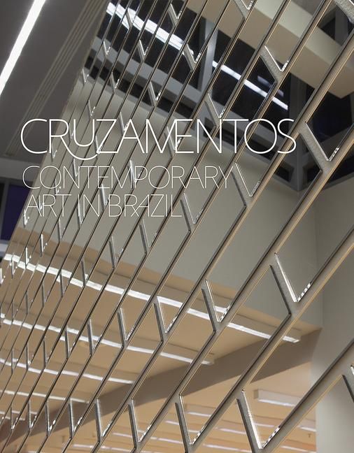 Produktbild: Cruzamentos: Contemporary Art in Brazil