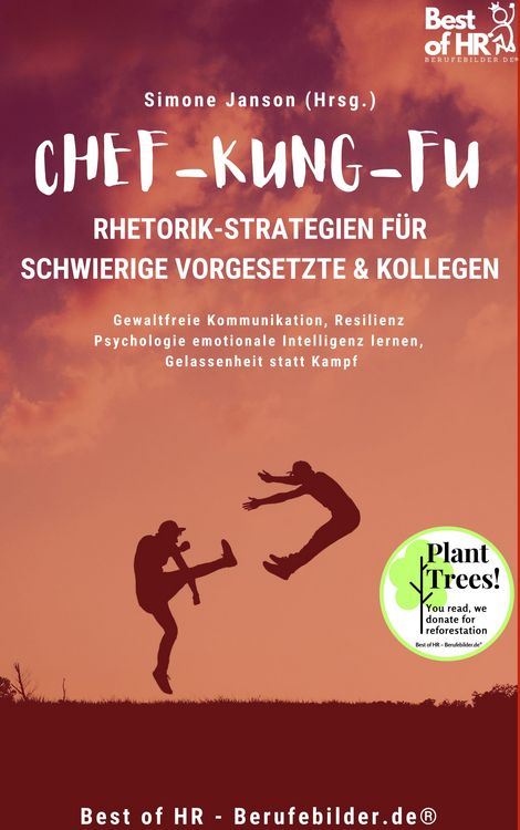 Produktbild: Chef-Kung-Fu! Rhetorik-Strategien f&uuml;r schwierige Vorgesetzte & Kollegen