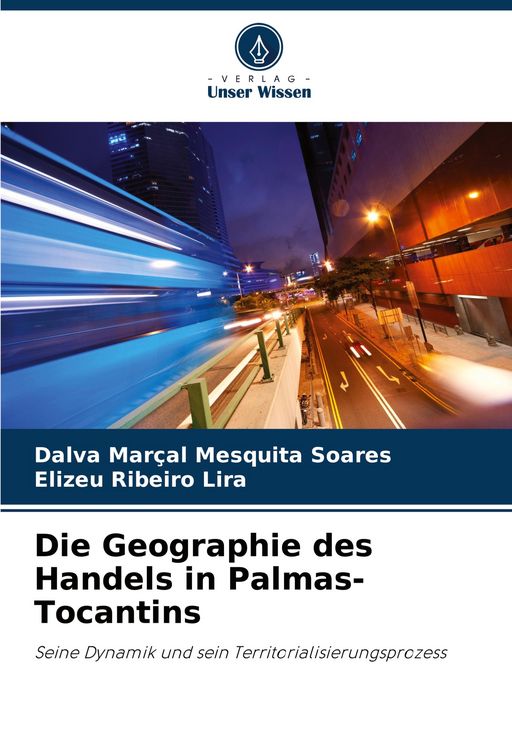 Produktbild: Die Geographie des Handels in Palmas-Tocantins