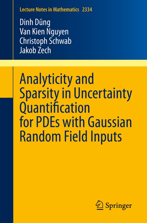 Produktbild: Analyticity and Sparsity in Uncertainty Quantification for PDEs with Gaussian Random Field Inputs