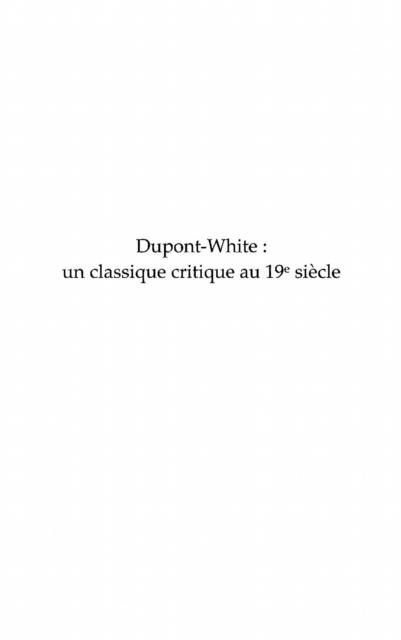 Produktbild: Dupont-white, un classique critique au xixe siEcle