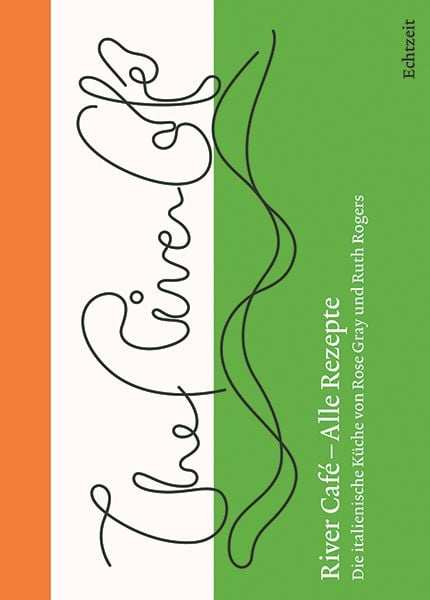 Produktbild: River Caf&eacute; &ndash; Alle Rezepte.