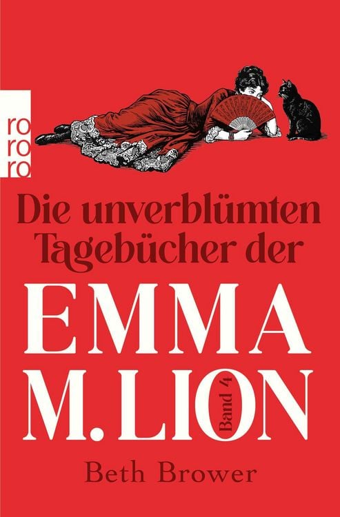 Produktbild: Die unverbl&uuml;mten Tageb&uuml;cher der Emma M. Lion