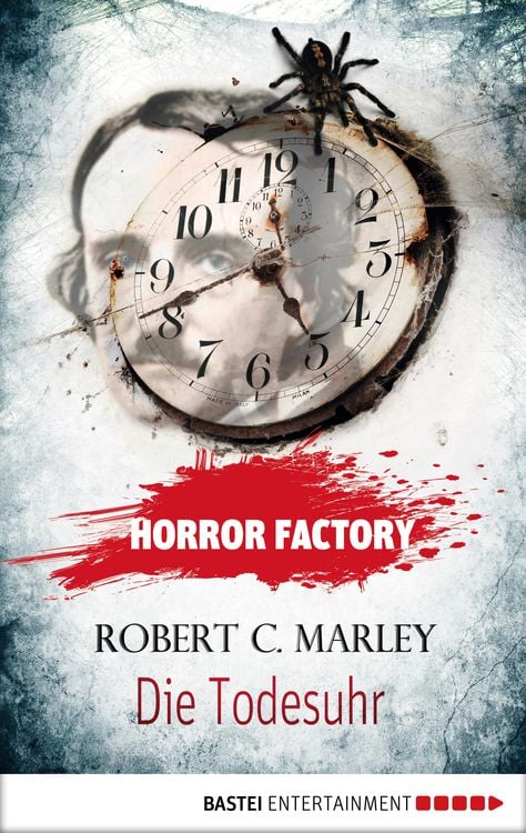 Bild vom Artikel Horror Factory 09 - Die Todesuhr vom Autor Robert C. Marley