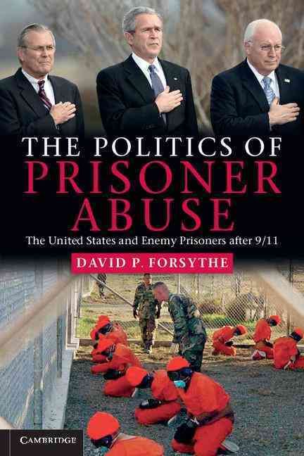Produktbild: The Politics of Prisoner Abuse