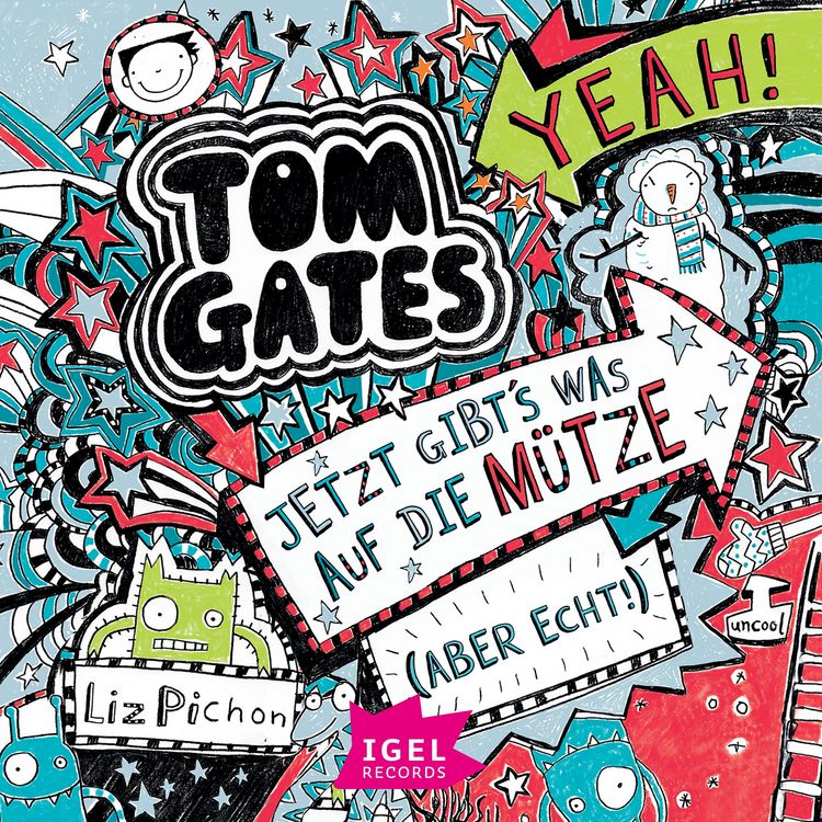 Produktbild: Tom Gates 6. Jetzt gibt's was auf die M&uuml;tze (aber echt)