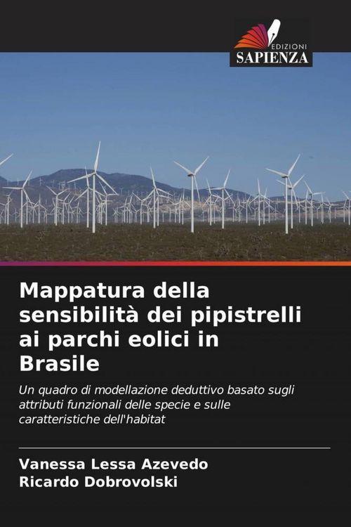 Produktbild: Mappatura della sensibilit&agrave; dei pipistrelli ai parchi eolici in Brasile