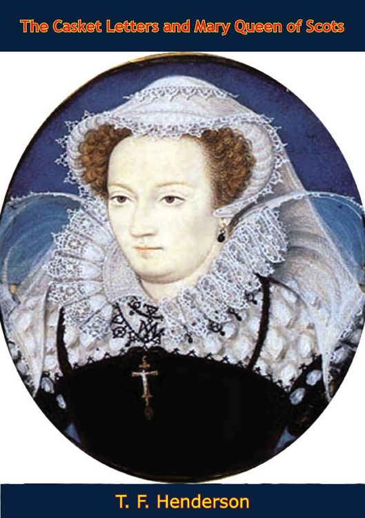 Produktbild: Casket Letters and Mary Queen of Scots