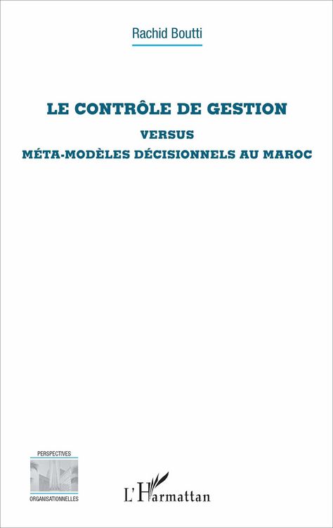 Produktbild: Le contr&ocirc;le de gestion versus m&eacute;ta-mod&egrave;les d&eacute;cisionnels au Maroc