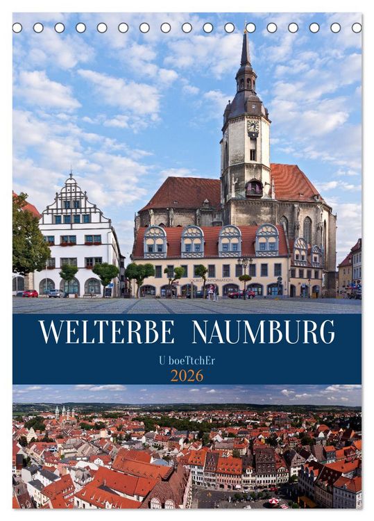 Produktbild: Welterbe Naumburg (Tischkalender 2026 DIN A5 hoch), CALVENDO Monatskalender