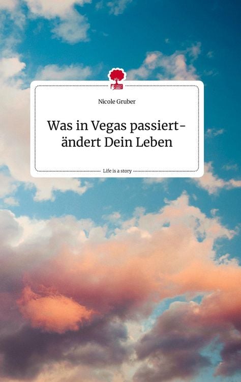 Produktbild: Was in Vegas passiert-&auml;ndert Dein Leben. Life is a Story - story.one