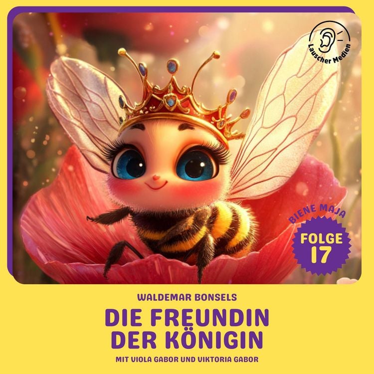Produktbild: Die Freundin der K&ouml;nigin (Biene Maja, Folge 17)