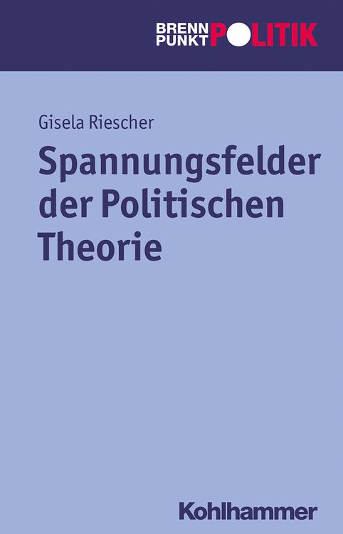 Produktbild: Spannungsfelder der Politischen Theorie