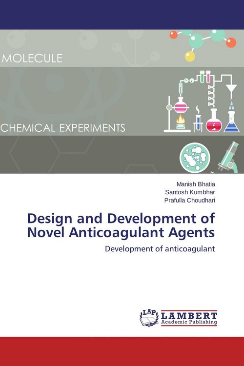 Produktbild: Design and Development of Novel Anticoagulant Agents