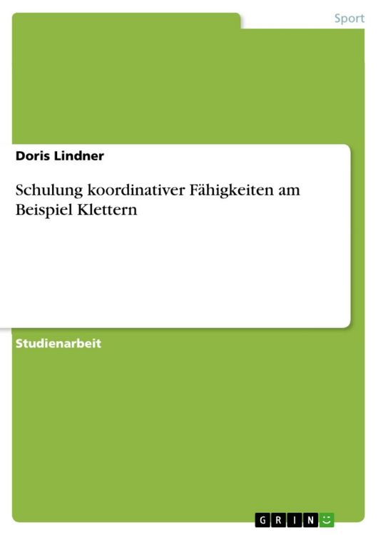 Produktbild: Schulung koordinativer F&auml;higkeiten am Beispiel Klettern