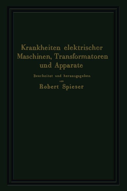 Produktbild: Krankheiten elektrischer Maschinen, Transformatoren und Apparate