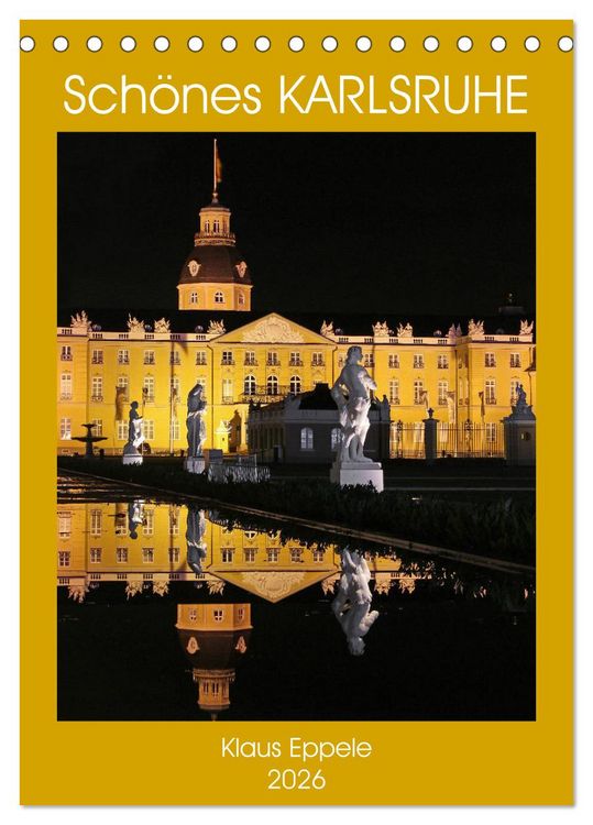 Produktbild: Sch&ouml;nes Karlsruhe (Tischkalender 2026 DIN A5 hoch), CALVENDO Monatskalender