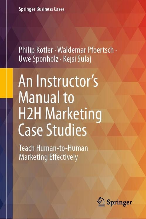 Produktbild: An Instructor's Manual to H2H Marketing Case Studies