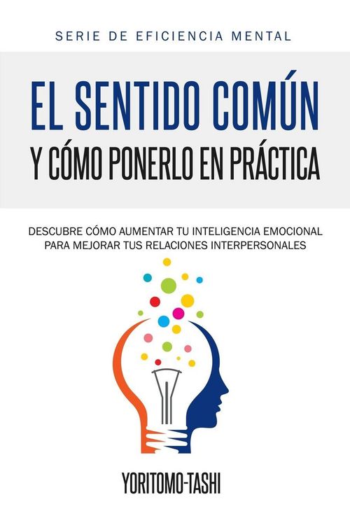 Produktbild: El Sentido Com&uacute;n y C&oacute;mo Ponerlo en Pr&aacute;ctica