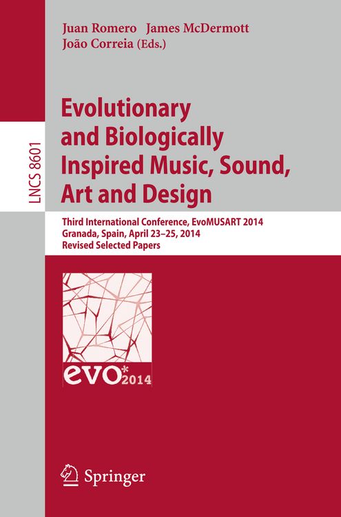 Produktbild: Evolutionary and Biologically Inspired Music, Sound, Art and Design