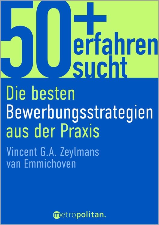 Bild vom Artikel 50+, erfahren, sucht vom Autor Vincent G.A. Zeylmans van Emmichoven