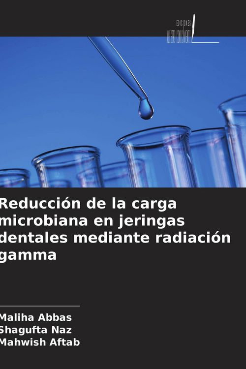 Produktbild: Reducci&oacute;n de la carga microbiana en jeringas dentales mediante radiaci&oacute;n gamma