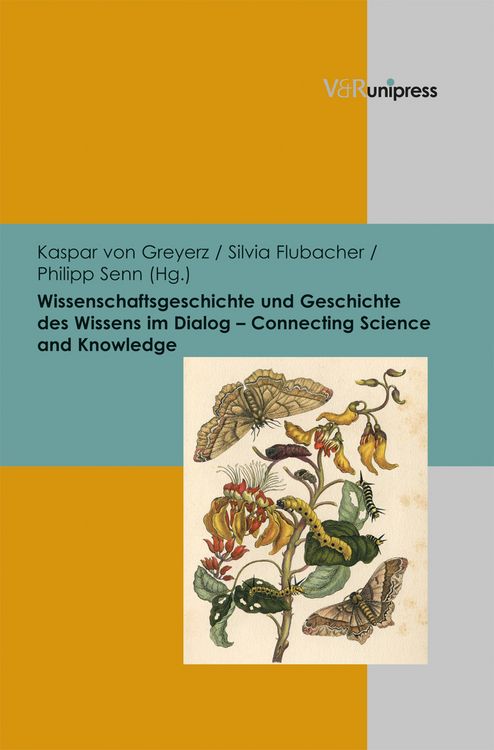 Produktbild: Wissenschaftsgeschichte und Geschichte des Wissens im Dialog &ndash; Connecting Science and Knowledge