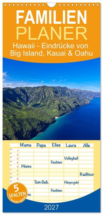 Produktbild: Familienplaner 2027 - Hawaii - Eindr&uuml;cke von Big Island, Kauai & Oahu mit 5 Spalten (Wandkalender, 21 x 45 cm) CALVENDO