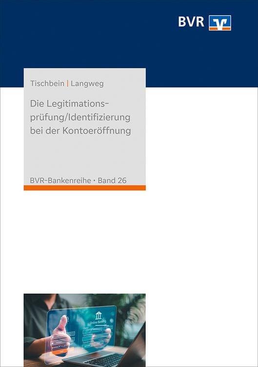 Produktbild: Die Legitimationspr&uuml;fung/Identifizierung bei der Kontoer&ouml;ffnung