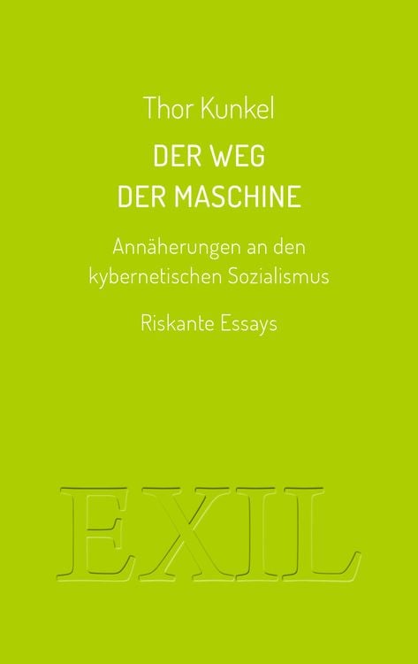 Produktbild: Der Weg der Maschine. Annäherungen an den kybernetischen Sozialismus