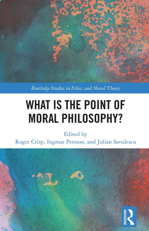 Produktbild: What Is the Point of Moral Philosophy?
