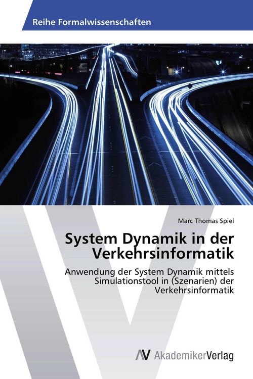 Produktbild: System Dynamik in der Verkehrsinformatik