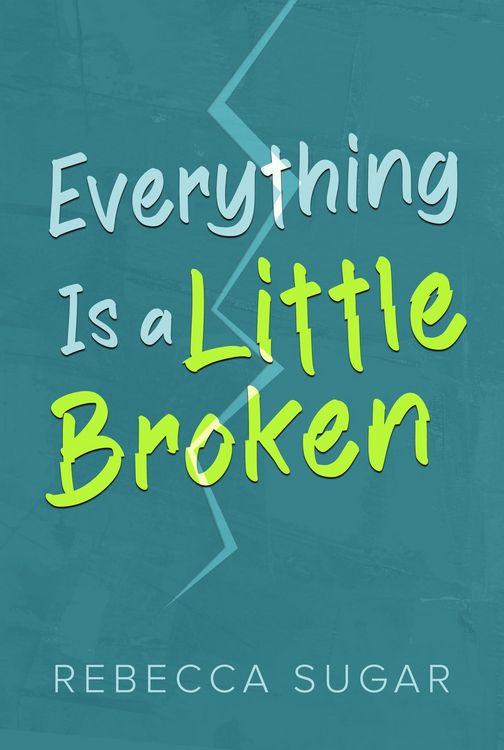 Produktbild: Everything Is a Little Broken