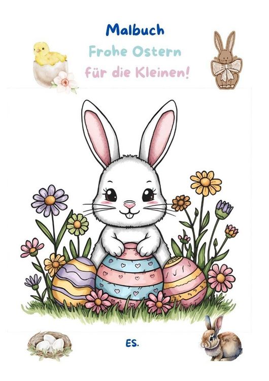 Produktbild: Malbuch frohe Ostern f&uuml;r die Kleinen ein besonderes Malbuch zur Besch&auml;ftigung der kleinen